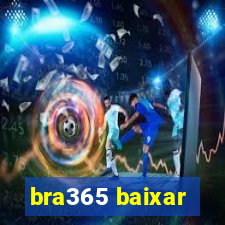 bra365 baixar